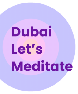 Dubai lets meditate